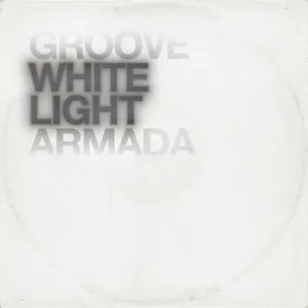 GROOVE ARMADA / グルーヴ・アルマダ / WHITE LIGHT (LP) (WHITE WITH BLACK SPLATTER VINYL, LIMITED, INDIE-EXCLUSIVE)