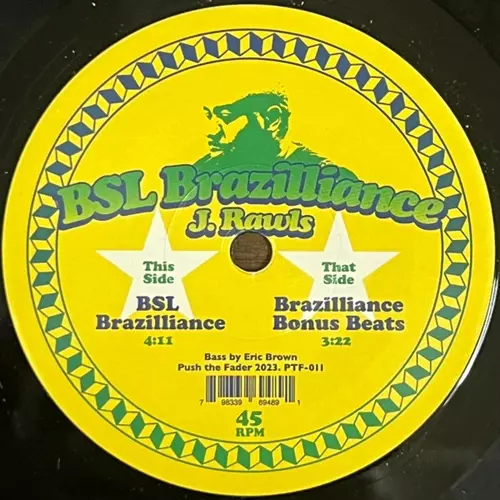 J.RAWLS / BSL BRAZILLIANCE 7"
