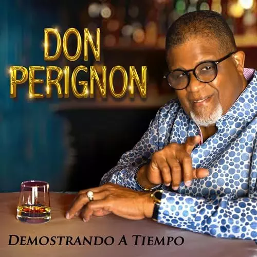 DON PERIGNON Y LA PUERTORRIQUENA / ドン・ペリニョン / DEMOSTRANDO A TIEMPO