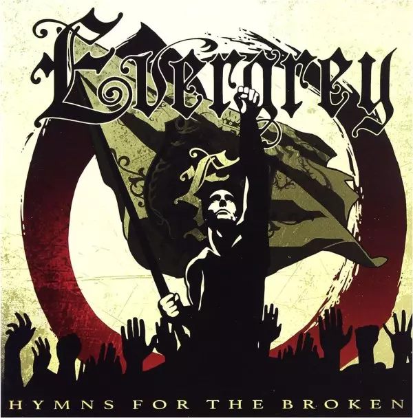 EVERGREY / エヴァグレイ / HYMNS FOR THE BROKEN / ヒムズ・フォー・ザ・ブロークン
