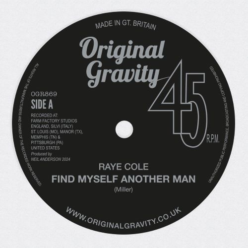 RAYE COLE / FIND MYSELF ANOTHER MAN