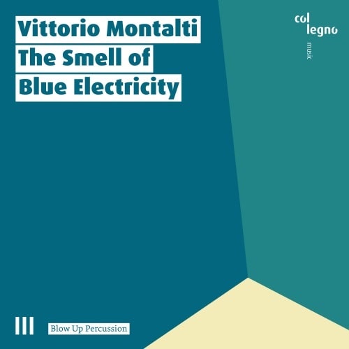 BLOW UP PERCUSSION / ブロウ・アップ・パーカッション / MONTALTI:THE SMELL OF BLUR ELECTRICITY