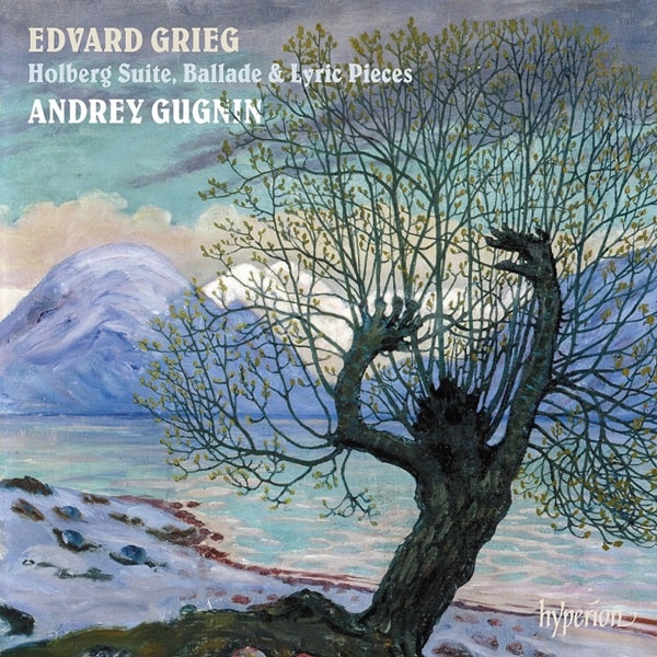 ANDREY GUGNIN / アンドレイ・ググニン / GRIEG:HOLBERG SUITE  /  BALLADE  /  LYRIC PIECES