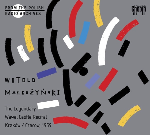 WITOLD MALCUZYNSKI / ヴィトルト・マウツジンスキ / LEGENDARY WAWEL CASTLE RECITAL