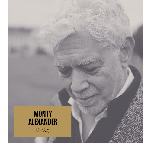 MONTY ALEXANDER / モンティ・アレキサンダー / D-Day