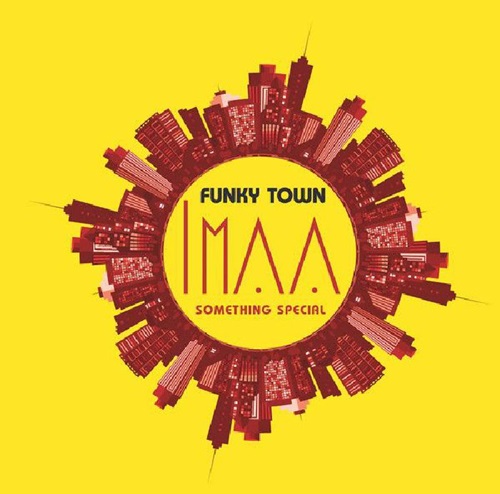 IMAA / FUNKY TOWN (12")