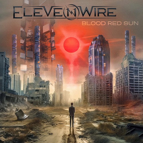 ELEVENWIRE / BLOOD RED SUN