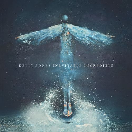 KELLY JONES / ケリー・ジョーンズ /  INEVITABLE INCREDIBLE / イネヴィタブル・インクレディブル