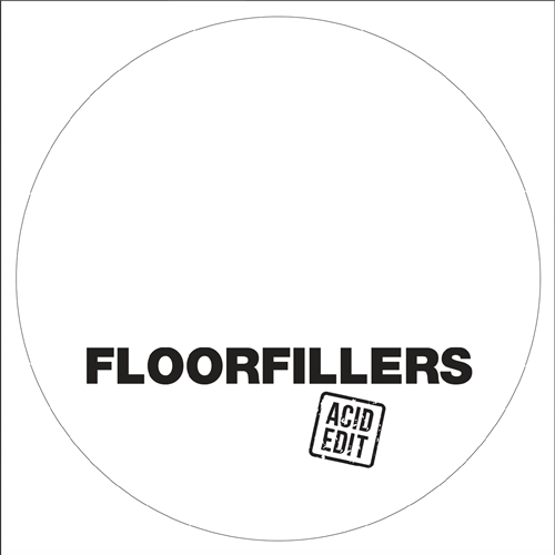 FLOORFILLERS / ACID EDIT 1