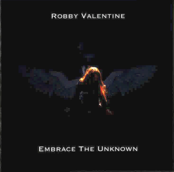VALENTINE (ROBBY VALENTINE) / ヴァレンタイン (ロビー・ヴァレンタイン) / EMBRACE THE UNKNOWN (EP)