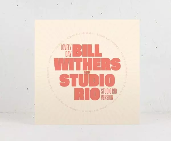 BILL WITHERS & STUDIO RIO / ビル・ウィザーズ & スタジオ・リオ / LOVELY DAY