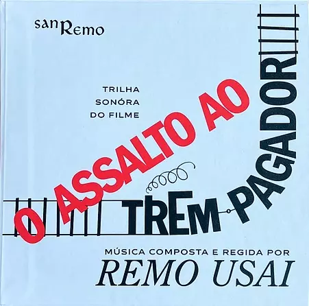 REMO USAI / ヘモ・ウザイ / O ASSALTO AO TREM PAGADOR (7")