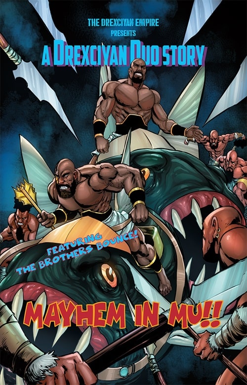 ABDULLAH QADIM HAQQ / MAYHEM IN MU:THE DREXCIYAN EMPIRE PRESENTS A DREXICYAN DUO STORY (FEATURING THE BROTHERS BOUNCE)