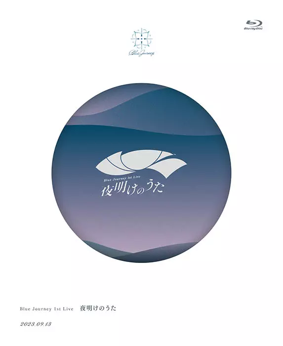Blue Journey / Blue Journey 1st Live「夜明けのうた」