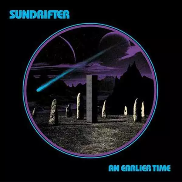 SUNDRIFTER / AN EARLIER TIME