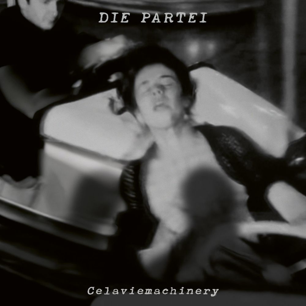 DIE PARTEI / CELAVIEMACHINERY (CD)