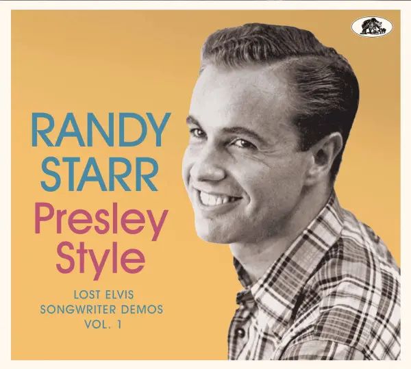 RANDY STARR / PRESLEY STYLE - LOST ELVIS SONGWRITER DEMOS VOL.1 (CD)