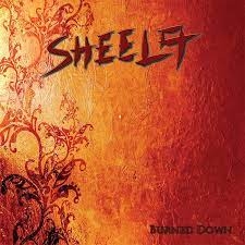 SHEELA(Hard Rock) / シーラ / BURNED DOWN