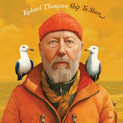 RICHARD THOMPSON / リチャード・トンプソン / SHIP TO SHORE
