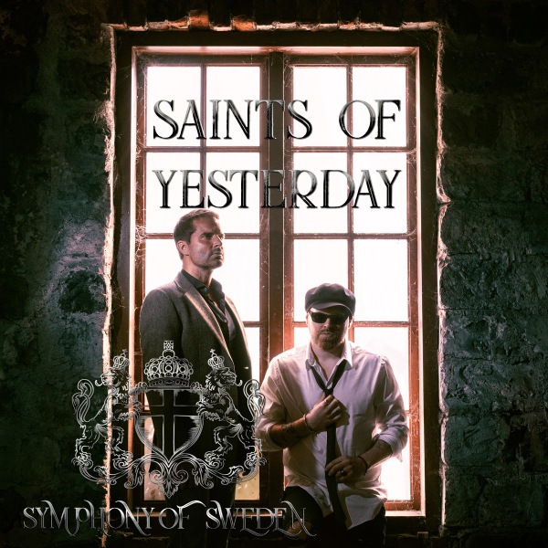SYMPHONY OF SWEDEN / SAINTS OF YESTERDAY