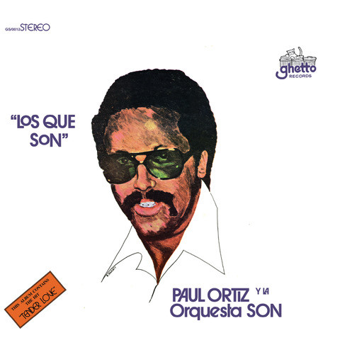 PAUL ORTIZ Y LA ORQUESTA SON / パウル・オルティス & ラ・オルケスタ・ソン / LOS QUE SON