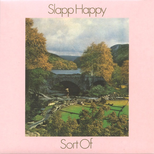 SLAPP HAPPY / スラップ・ハッピー / SORT OF / ソート・オヴ