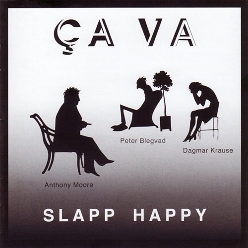 CA VA / サ・ヴァ/SLAPP HAPPY/スラップ・ハッピー/ジャンル/世代を 