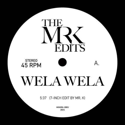 MR. K (DANNY KRIVIT) / ミスター・ケー / WELA WELA/KOMI KE KENAM (7")