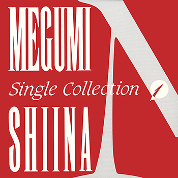 MEGUMI SHIINA / 椎名恵 / シングル・コレクション1(LABEL ON DEMAND)