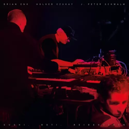 BRIAN ENO, HOLGER CZUKAY & J. PETER SCHWALM / ブライアン・イーノ、 ホルガー・シューカイ& J・ペーター・シュヴァルム / SUSHI. ROTI. REIBEKUCHEN: LIMITED DOUBLE VINYL