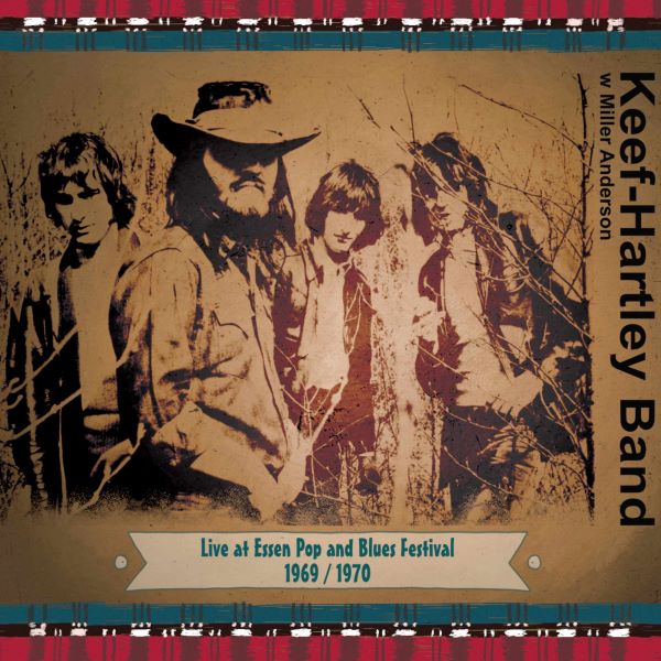 LIVE AT ESSEN POP AND BLUES FESTIVAL 1969/1970 (2CD)/KEEF HARTLEY / KEEF  HARTLEY BAND/キーフ・ハートレー・バンド/キーフ・ハートレー・バンドの貴重な初期1969-70年フェス出演ライヴが初公開2CDリリース!｜OLD  ROCK｜ディスクユニオン・オンラインショップ ...