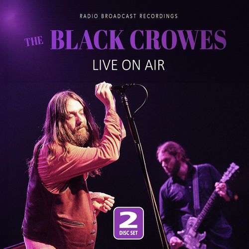 BLACK CROWES / ブラック・クロウズ / LIVE ON AIR