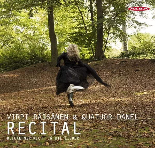 VIRPI RAISANEN / ヴィルピ・ライサネン / RECITAL BLICKE MIR NICHT IN DIE LIEDER