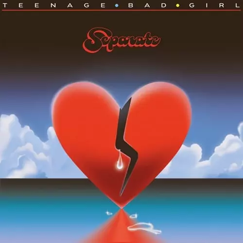 TEENAGE BAD GIRL / ディーンエイジ・バッド・ガール / SEPARATE (COLOR VINYL)