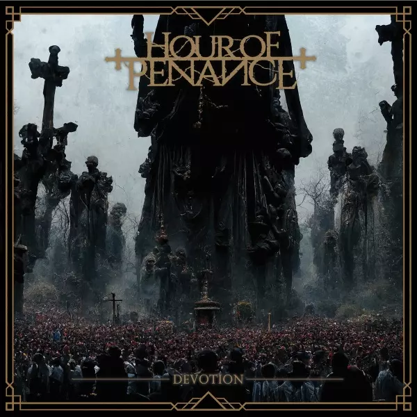 HOUR OF PENANCE / DEVOTION<VINYL>