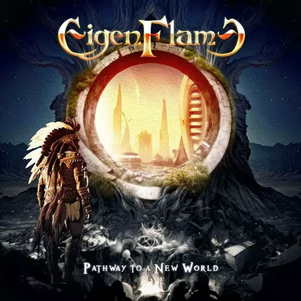 EIGENFLAME / アイゲンフレイム / PATHWAY TO A NEW WORLD / パスウェイ・トゥ・ア・ニュー・ワールド