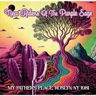 NEW RIDERS OF THE PURPLE SAGE / ニュー・ライダーズ・オブ・ザ・パープル・セージ / MY FATHERS PLACE, ROSLYN NY 1981