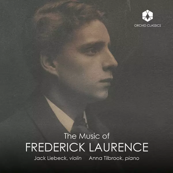 ANNA TILBROOK / アンナ・ティルブルック / FREDERICK LAURENCE:VIOLIN SONATA / PIANO WORKS