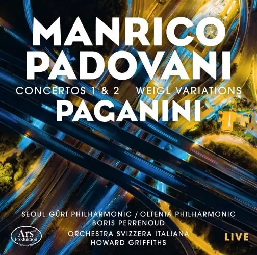 MANRICO PADOVANI / マンリコ・パドヴァーニ / PAGANINI:VIOLIN CONCERTO NO.1&2/WEIGL VARIATIONS