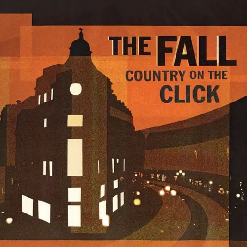 FALL / フォール / COUNTRY ON THE CLICK
