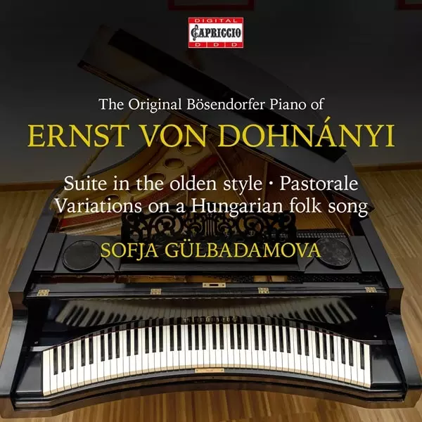 SOFJA GULBADAMOVA / ソフィア・ギュリバダモヴァ / THE ORIGINAL BOSENDORFER PIANO OF E.V.DOHNANYI