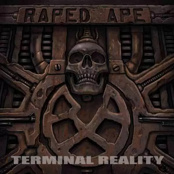 RAPED APE / TERMINAL REALITY