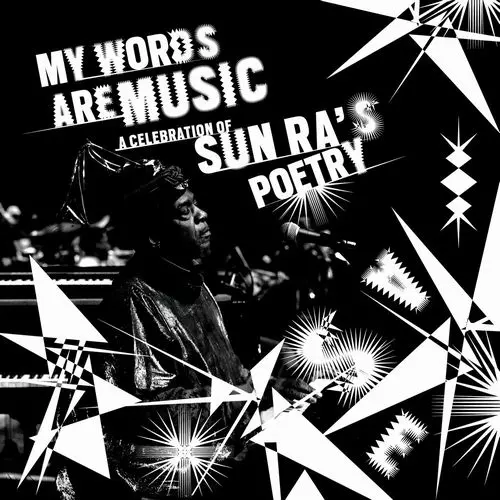 V.A.  / オムニバス / My Words Are Music: A Celebration of Sun Ra's Poetry