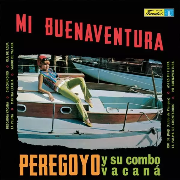 PEREGOYO Y SU COMBO VACANA / ペレゴヨ & ス・コンボ・バカナ / MI BUENAVENTURA (RED)