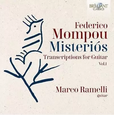 MARCO RAMELLI / マルコ・ラメッリ / MOMPOU:MISTERIOS TRANSCRIPTIONS FOR GUITAR VOL.1