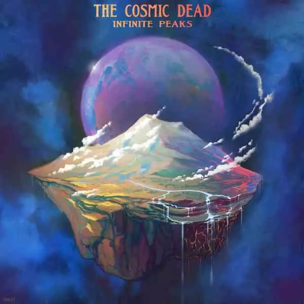 COSMIC DEAD / INFINITE PEAKS