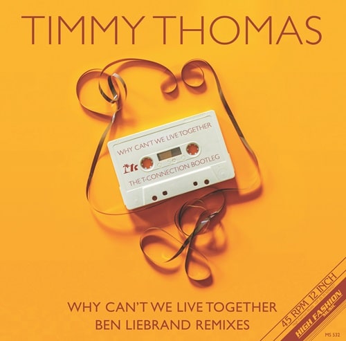 TIMMY THOMAS / ティミー・トーマス / WHY CAN'T WE LIVE TOGETHER (BEN LIEBRAND REMIXES) 12"