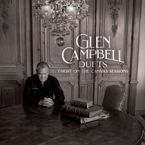 GLEN CAMPBELL / グレン・キャンベル / GLEN CAMPBELL DUETS: GHOST ON THE CANVASS SESSIONS (CD)