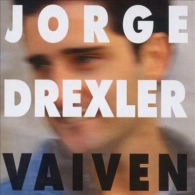 JORGE DREXLER / ホルヘ・ドレクスレル / VAIVEN