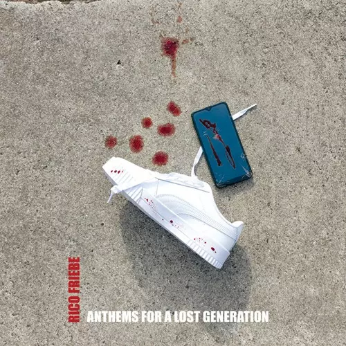 ANTHEMS FOR A LOST GENERATION 国内盤仕様CD/RICO FRIEBE/リコ 